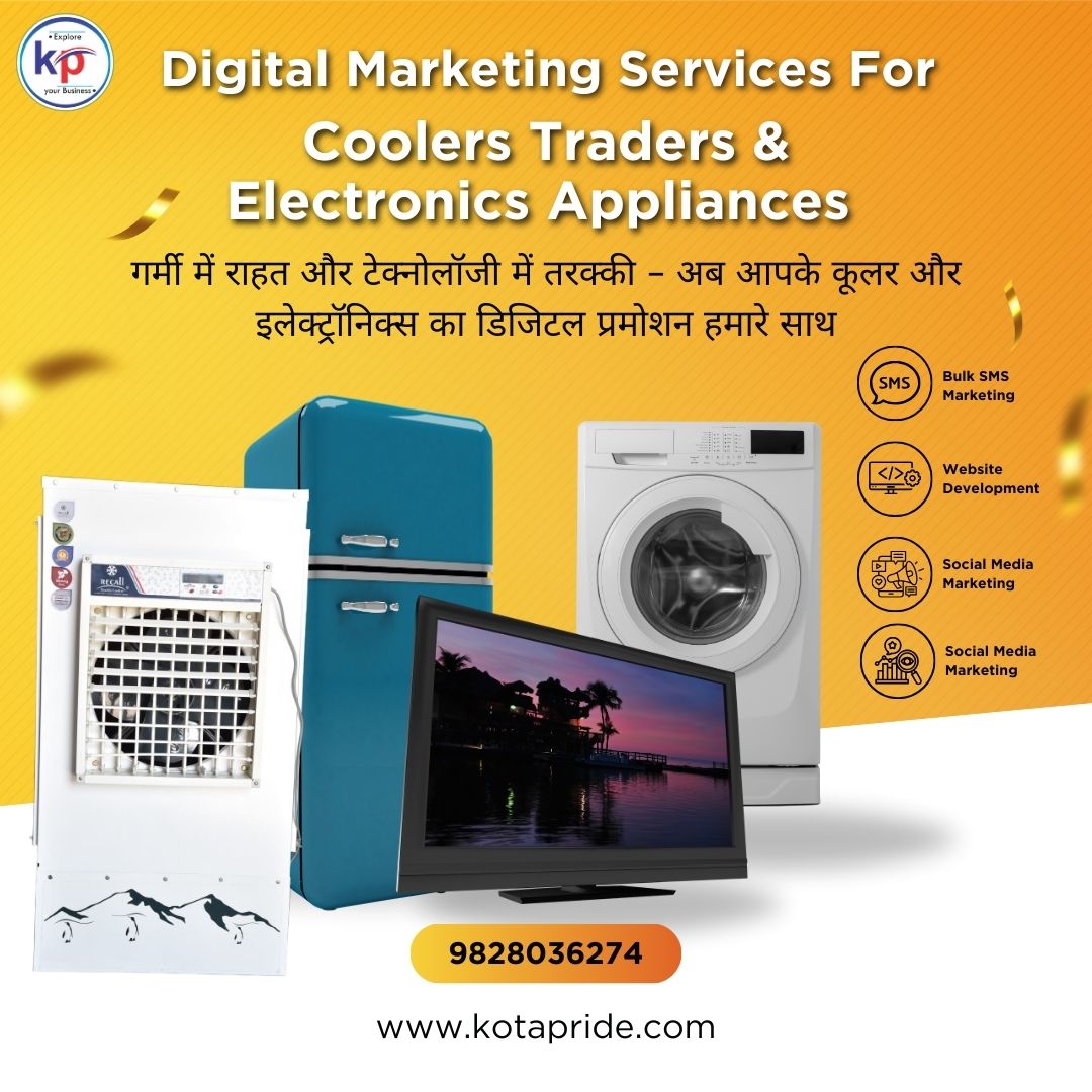 Kotapride’s Digital Marketing Services for Cooler & Electronics Businesses