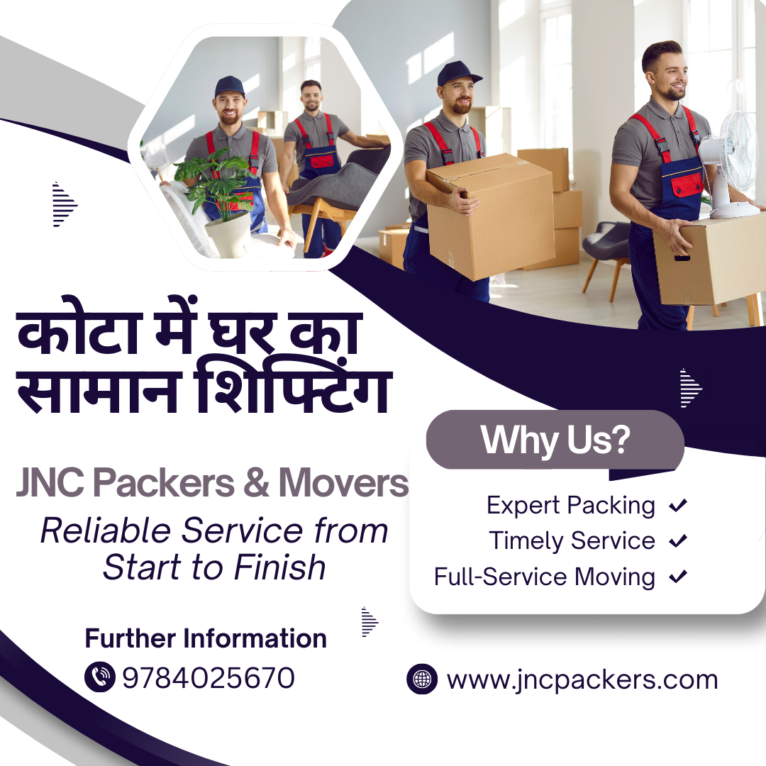 How to Choose the Best Packers & Movers in Kota for a Safe & Stress-Free Relocation